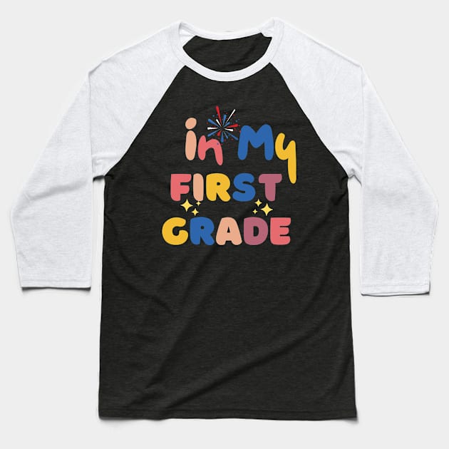 In my first grade Baseball T-Shirt by AvocadoShop